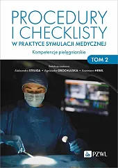 Procedury i checklisty w praktyce symulacji,Aleksandra Steliga Procedury i checklisty w praktyce symulacji,Aleksandra Steliga
