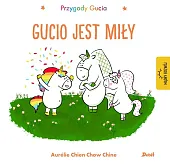 Przygody Gucia Gucio jest miłyChow Chine Aurelie Chien