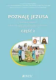 Poznaję Jezusa 3 Karty pracy dla uczniów ze specjalnymi potrzebami edukacyjnymi i trudnościami Część 2