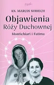 Objawienia Róży Duchownej Mantichiari i Fatima Objawienia Róży Duchownej Mantichiari i Fatima