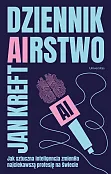 Dziennik(a)rstwo Jak sztuczna inteligencja zmienia najciekawszą profesję na świecie Dziennik(a)rstwo Jak sztuczna inteligencja zmienia najciekawszą profesję na świecie