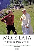 Moje lata z Janem Pawłem II Moje lata z Janem Pawłem II