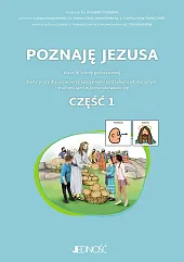 Poznaję Jezusa 3 Karty pracy dla uczniów ze specjalnymi potrzebami edukacyjnymi i trudnościami w komunikacji z symbolami PCS Część 1