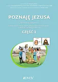 Poznaję Jezusa 3 Karty pracy dla uczniów ze specjalnymi potrzebami edukacyjnymi i trudnościami w komunikacji z symbolami PCS Część 1
