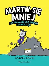 Martw się mniejRachel Brian