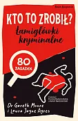 Kto to zrobił? Łamigłówki kryminalne