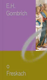 O FreskachH.Ernst Gombrich O FreskachH.Ernst Gombrich