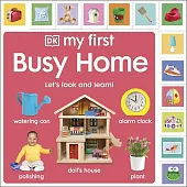My First Busy Home: Let's Look, My First Busy Home: Let's Look,
