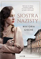 Siostra nazistyWiktoria Gische Siostra nazistyWiktoria Gische