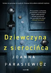 Dziewczyna z sierocińcaJoanna Parasiewicz
