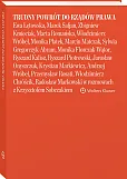 Trudny powrót do rządów prawa Ewa Łętowska, Marek Safjan, Zbigniew Kmieciak, Marta Romańska, Włodzimierz Wróbel, Monika Płatek, Marcin Matczak,  Trudny powrót do rządów prawa Ewa Łętowska, Marek Safjan, Zbigniew Kmieciak, Marta Romańska, Włodzimierz Wróbel, Monika Płatek, Marcin Matczak,