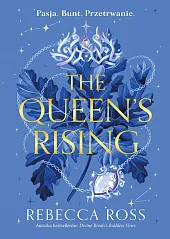 The Queen's RisingRebecca Ross
