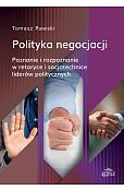 Polityka negocjacji. Polityka negocjacji.