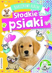 Naklejkowy album Słodkie psiaki Naklejkowy album Słodkie psiaki