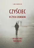 Czyściec w życiu ziemskim. Odzyskać serce przez miłość Czyściec w życiu ziemskim. Odzyskać serce przez miłość