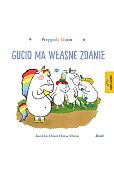 Gucio ma własne zdanie Gucio ma własne zdanie