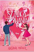 Sztuka zrywania Sztuka zrywania