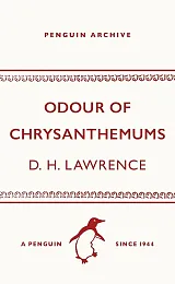 Odour of ChrysanthemumsH.D. Lawrence Odour of ChrysanthemumsH.D. Lawrence