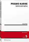 Prawo karne. Wykład części ogólnej Prawo karne. Wykład części ogólnej