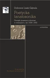 Poetycka tanatosonika.Dobrawa Lisak-Gębala