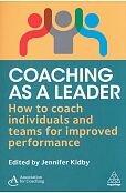 Coaching as a Leader Coaching as a Leader