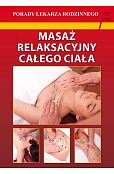 Masaż relaksacyjny całego ciała Masaż relaksacyjny całego ciała