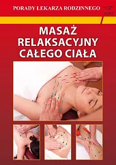 Masaż relaksacyjny całego ciałaEmilia Chojnowska