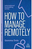 How to Manage Remotely How to Manage Remotely