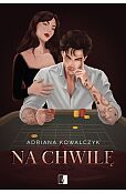 Na chwilę Na chwilę