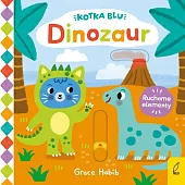 Kotka Blu Dinozaur Kotka Blu Dinozaur