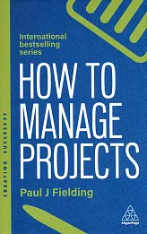 How to Manage Projects