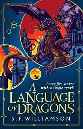 A Language of DragonsF.S. Williamson A Language of DragonsF.S. Williamson