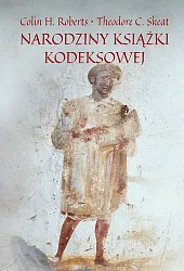 Narodziny książki kodeksowejH.Colin Roberts Narodziny książki kodeksowejH.Colin Roberts