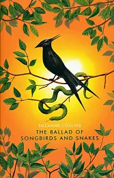 The Ballad of Songbirds and Snakes,Suzanne Collins