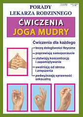 Ćwiczenia Joga Mudry Ćwiczenia Joga Mudry