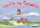 Lecim na SzczecinElżbieta Szewczyk
