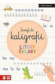 Zeszyt do kaligrafii Litery, sylaby Zeszyt do kaligrafii Litery, sylaby
