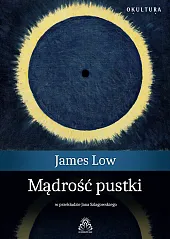 Mądrość pustkiJames Low