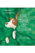Cicho Tania, dość szczekania! Cicho Tania, dość szczekania!