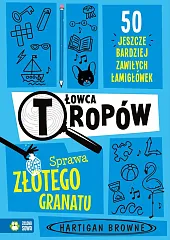 Łowca tropów. Sprawa złotego granatuHartigan Browne