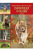 Ilustrowana encyklopedia zwierząt Polski. Atlas Ilustrowana encyklopedia zwierząt Polski. Atlas