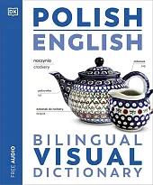 Polish English Bilingual Visual Dictionary Polish English Bilingual Visual Dictionary