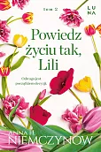 Powiedz życiu tak, Lili
