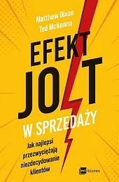 Efekt JOLT w sprzedażyMatthew Dixon