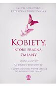 Kobiety, które pragną zmiany Kobiety, które pragną zmiany