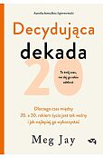 Decydująca dekada Decydująca dekada