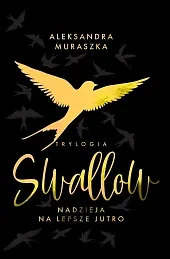 Nadzieja na lepsze jutro Swallow Tom 3