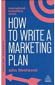 How to Write a Marketing Plan How to Write a Marketing Plan