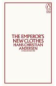 The Emperor's New Clothes The Emperor's New Clothes