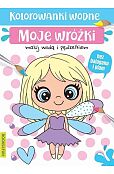 Kolorowanki wodne Moje wróżki Kolorowanki wodne Moje wróżki